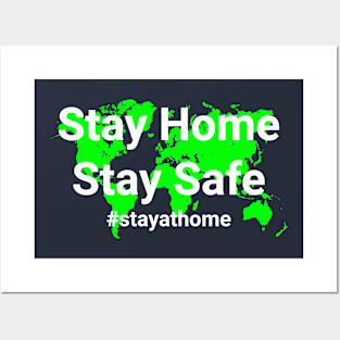 Stay Home Stay Safe Posters and Art